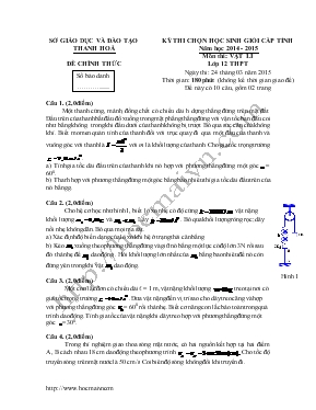 Kỳ thi chọn học sinh giỏi cấp tỉnh năm học 2014 - 2015 môn thi Vật lí lớp 12